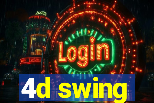 4d swing